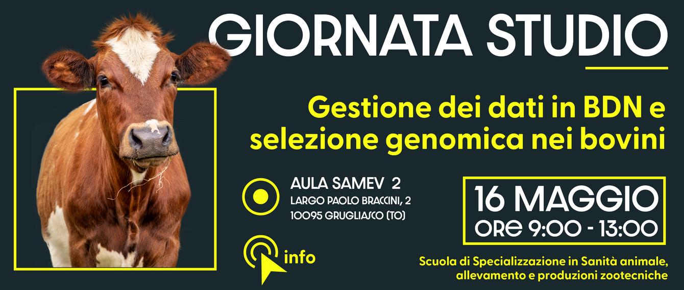 Giornata studio | “Gestione dei dati in BDN e selezione genomica nei Bovini” | 16 maggio